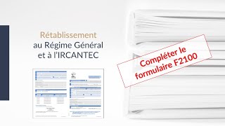 CNRACL F2100 Rétablissement au Régime Général et à lIRCANTEC RTB [upl. by Bernetta]