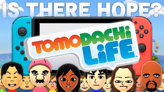 Is There HOPE for Tomodachi Life [upl. by Emelin]