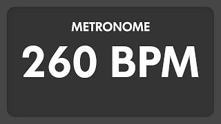 260 BPM  Metronome [upl. by Stannfield]