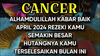 CANCER ALHAMDULILLAH KABAR BAIK YANG AKAN TERJADI SETELAH LEBARAN [upl. by Doak]