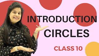 Circles  Introduction  Chapter 10  Class 10 Maths  NCERT [upl. by Nahtnoj]