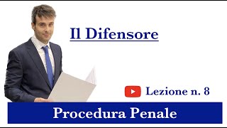 Procedura Penale Lezione n8 Il difensore [upl. by Nelad959]