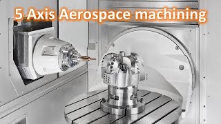 CNC Machine Working Process 5 Axis Machining Metal amp Aluminium Aerospace [upl. by Mellicent]