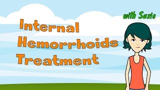 Internal Hemorrhoids Treatment  How to Treat Internal Hemorrhoids [upl. by Inalial559]