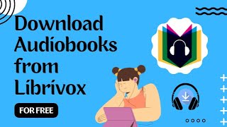 How To Download Free Audiobooks from LibriVox Audiobooks for All Book Lovers [upl. by Nabalas896]