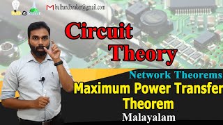 Maximum Power Transfer Theorem with Problems  Circuit Theory  Malayalam [upl. by Jeritah]