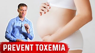 Prevent Toxemia  Preeclampsia in Pregnancy – DrBerg [upl. by Ainocal]