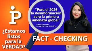 FACT  CHECKING ¿Estamos listos para LA VERDAD [upl. by Thane]