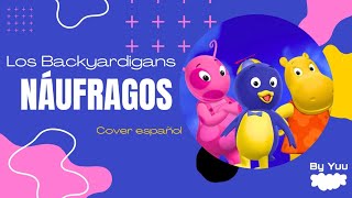 Náufragos  Los Backyardigans  Cover español by Yuu [upl. by Jasik]