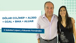 LaMañanaDelMercado Dólar CCLMEP  AL30D  GGAL  BMA  ALUAR  2811 [upl. by Yendys]