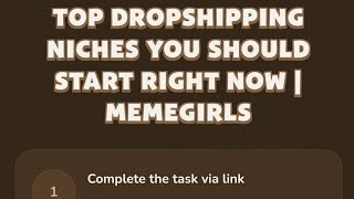 TOP DROPSHIPPING NICHES YOU SHOULD START RIGHT NOW  MEMEGIRLS  Memefi New Video Code  MEMIFI [upl. by Cloris266]