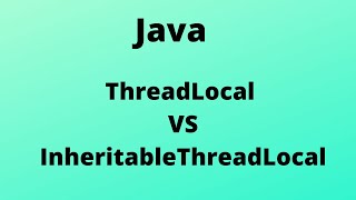 ThreadLocal In Java InheritableThreadLocal [upl. by Nnylimaj]