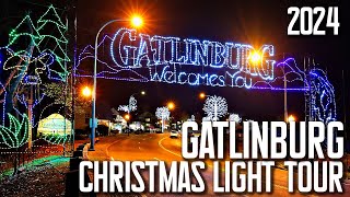 2024 GATLINBURG TN CHISTMAS LIGHT TOUR Downtown Gatlinburg The Village The Glades OPENING NIGHT [upl. by Sineray]