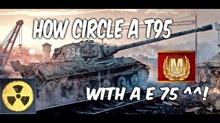 Circle T95 with E75 Mastery Gameplays World of tank blitz [upl. by Enelrad]