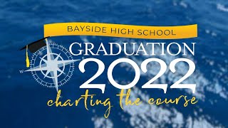 Bayside HS Graduation  Class of 2022 [upl. by Reade]