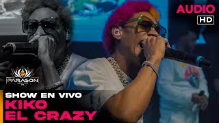 Kiko El Crazy La Pampara  TOTALMENTE EN VIVO  AUDIO HD Se la deja caer al WA [upl. by Bay647]