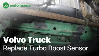 Volvo Truck Turbo Boost Sensor  Volvo D12  OTR Performance [upl. by Antonietta]