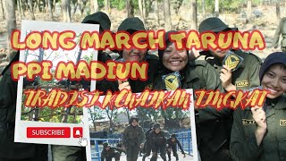 Long March Taruna PPI Madiun Sejauh 15 KM Tradisi Kenaikan Tingkat [upl. by Vladamar]