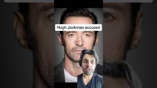 Hugh Jackman accused [upl. by Rodger]