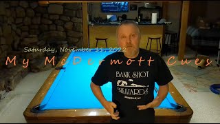 My McDermott Cues [upl. by Hsotnas453]