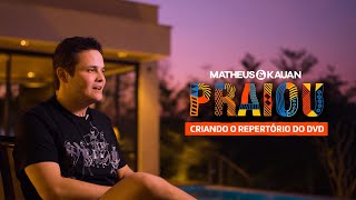 Matheus amp Kauan  Camping de Composição  DVD PRAIOU [upl. by Gabie207]