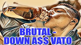 BRUTAL  DOWN A VATO SSlowed [upl. by Lupita]