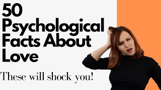 50 Psychological Facts About Love That Will Shock You [upl. by Justino2]