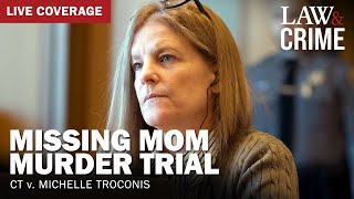 VERDICT WATCH Missing Mom Murder Trial – CT v Michelle Troconis – Day 31 [upl. by Elisabetta]