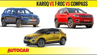 Karoq vs TRoc vs Compass  How do they match up  Price and Spec Comparison  Autocar India [upl. by Gnof]