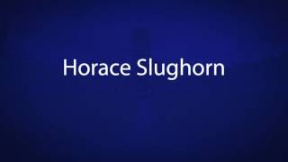 How to pronounce Horace Slughorn  Harry potter characters [upl. by Kendall563]