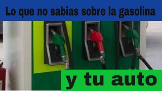 Lo que no sabes sobre la gasolina de tu carro DEVES SABER ESTO [upl. by Amhsirak]