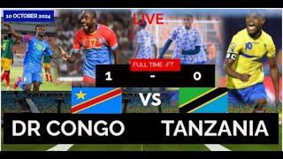 🔴LIVE DR CONGO 1 Vs 0 TANZANIA TAIFA STARS FT  1010 2024 [upl. by Aidnahs]