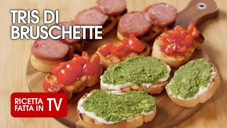 TRIS DI BRUSCHETTE di Benedetta Rossi  Ricetta TV Fatto in Casa per Voi [upl. by Baese]