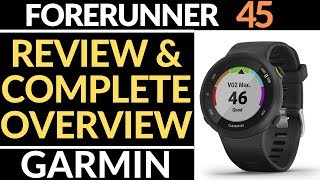 Garmin Forerunner 45 Review and Full Walkthrough  Complete Overview [upl. by Mariquilla]