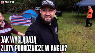 Odwiedziłem zlot podróżniczy organizowany przez Polaka Czy warto było jechać kilka godzin anglia [upl. by Otrebor]