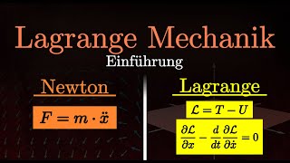 Lagrange Mechanik verstehen  Lagrange Funktion EulerLagrange Gleichung Physik [upl. by Anwahsit]