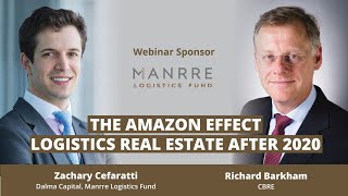 The Amazon Effect  Logistics Real Estate After 2020 [upl. by Ecyak]