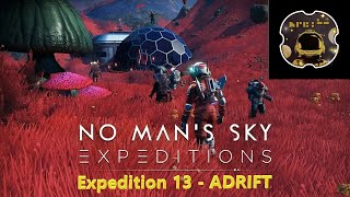 Practice Speed Run amp Research  Expedition 13  Adrift  No Mans Sky  Adrift UPDATE [upl. by Tigdirb]