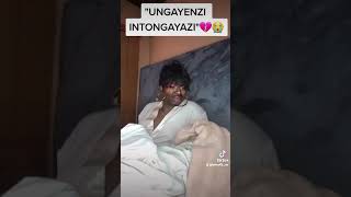 ngayenzi intongayazi 💔😭 Israel Zulu 🗣 Voetsek [upl. by Gnod333]