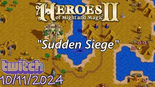 quotSudden Siegequot Stream  FHeroes2 Heroes of Might and Magic 2 [upl. by Omixam]