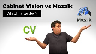 Cabinet Vision vs Mozaik  Which cabinet design software is better [upl. by Harilda216]