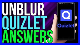 How to Unblur Quizlet Answers 2024  Get Quizlet Answers [upl. by Aydin541]