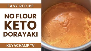 EASY KETO DORAYAKI l LOW CARB RECIPE l KuyaChamp [upl. by Girovard]