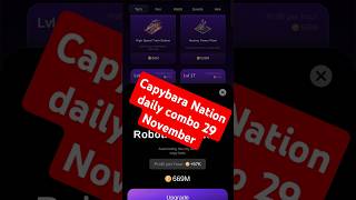 Capybara Nation daily combo today 29 November  Capybara Nation Airdrop withdrawal kaise kare [upl. by Theresita482]