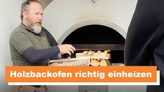 Holzbackofen richtig einheizen  Tipps vom Profi [upl. by Adiarf]