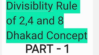 ll Divisibility Rule of 2  4 and 8 ll For all classes ll Part 1 ll [upl. by Esnofla410]