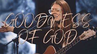 Goodness Of God  One Church Worship Feat Arianna Earnshaw [upl. by Ahsiea]