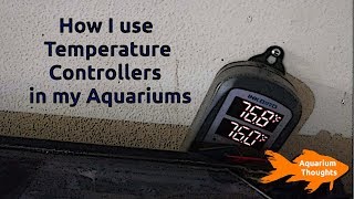 WhyHow I use a temperature controller  Aquarium Thoughts [upl. by Frasquito]