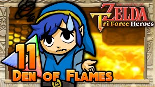 The Legend of Zelda Tri Force Heroes  Part 11  Den of Flames [upl. by Kampmann633]