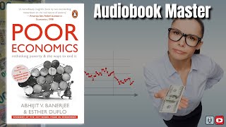 Poor Economics Best Audiobook Summary By Abhijit V Banerjee Esther Duflo [upl. by Dene]